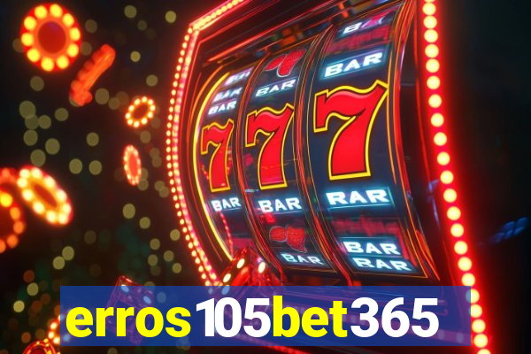 erros105bet365