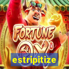 estripitize