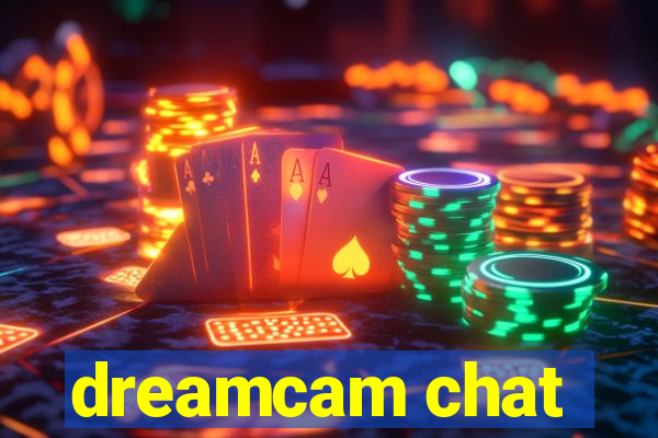 dreamcam chat