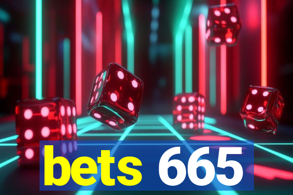 bets 665