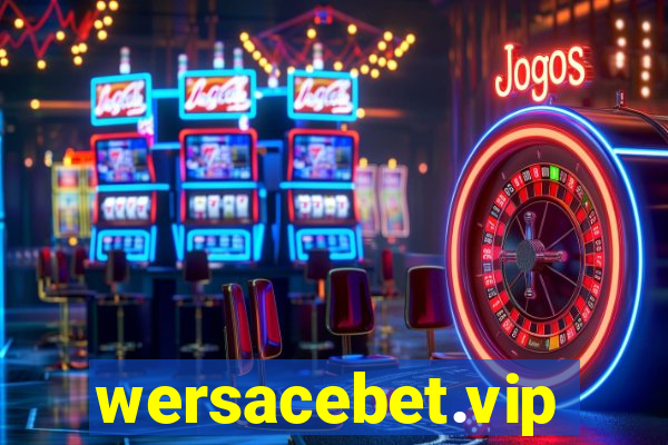 wersacebet.vip