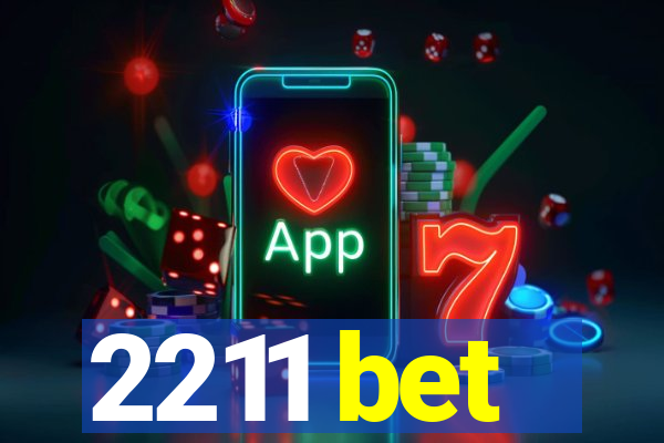 2211 bet