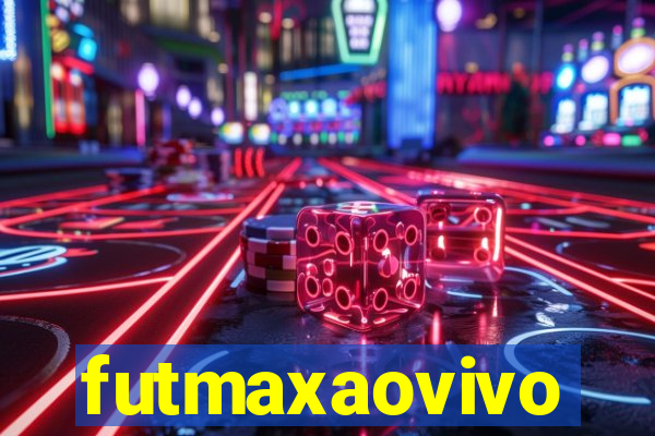 futmaxaovivo