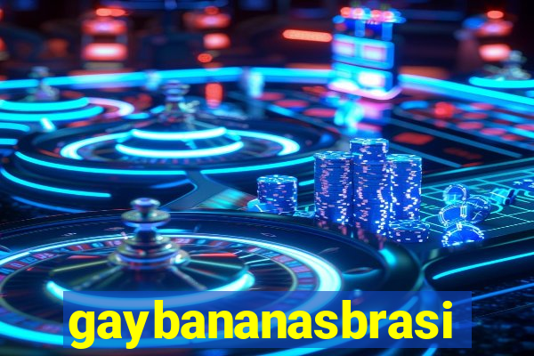 gaybananasbrasil