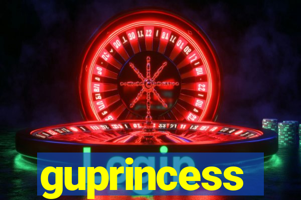 guprincess