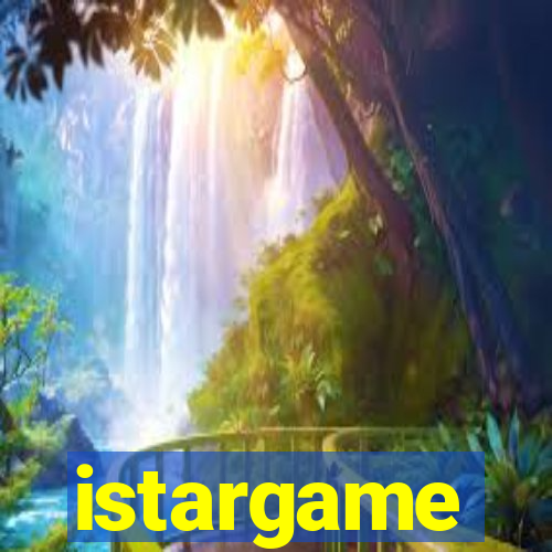 istargame