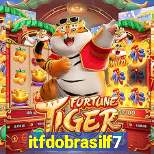 itfdobrasilf7