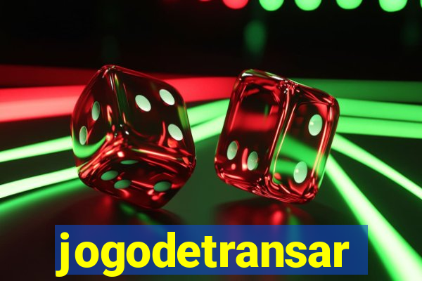 jogodetransar