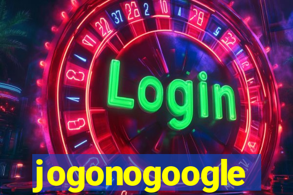 jogonogoogle