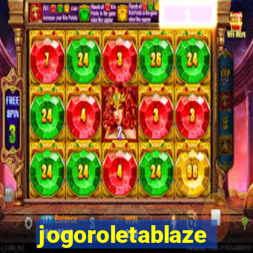 jogoroletablaze