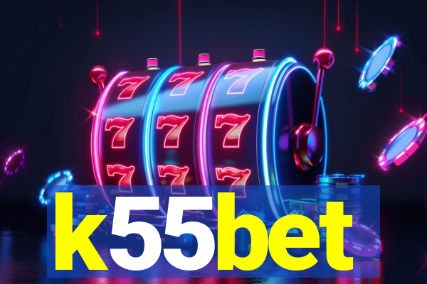 k55bet