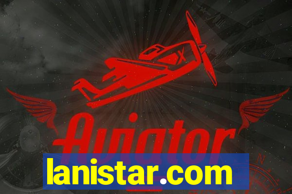 lanistar.com