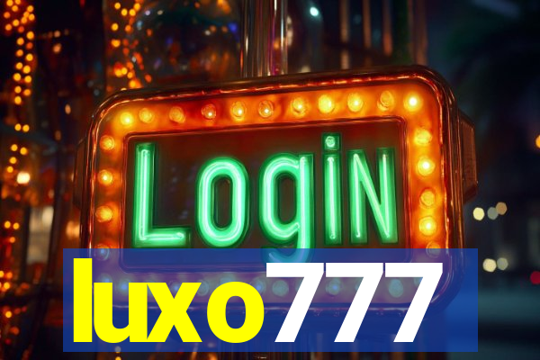 luxo777