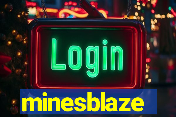 minesblaze