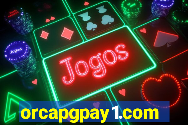 orcapgpay1.com