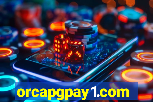 orcapgpay1.com