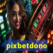 pixbetdono