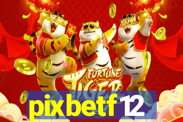 pixbetf12