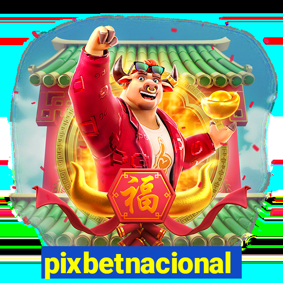 pixbetnacional