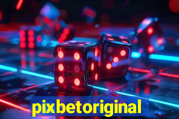 pixbetoriginal