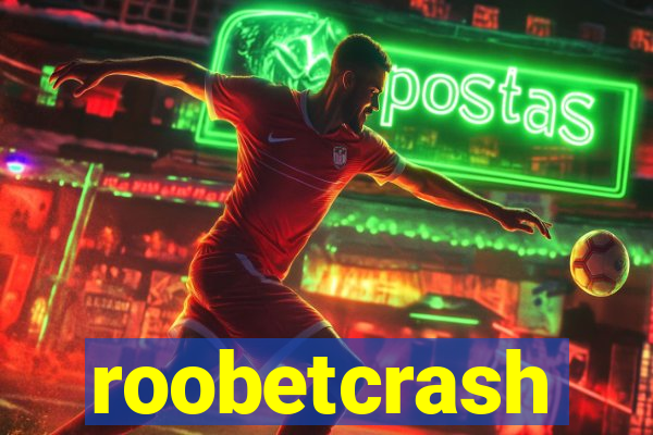 roobetcrash