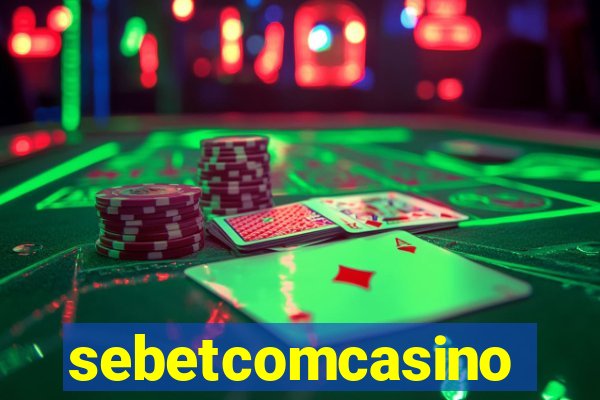 sebetcomcasino