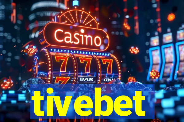 tivebet