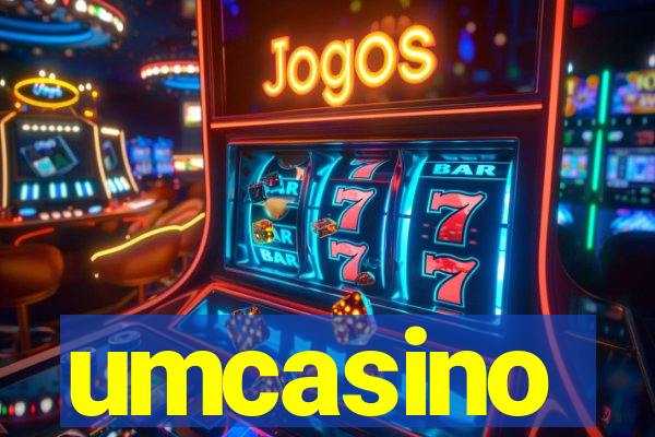 umcasino