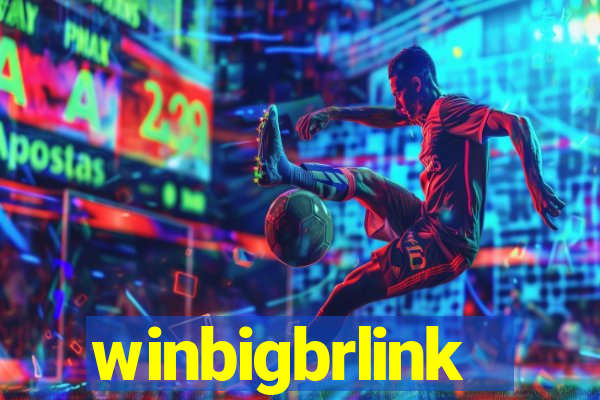 winbigbrlink