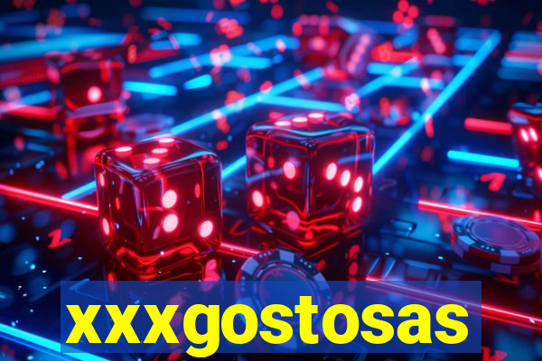 xxxgostosas